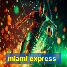 miami express